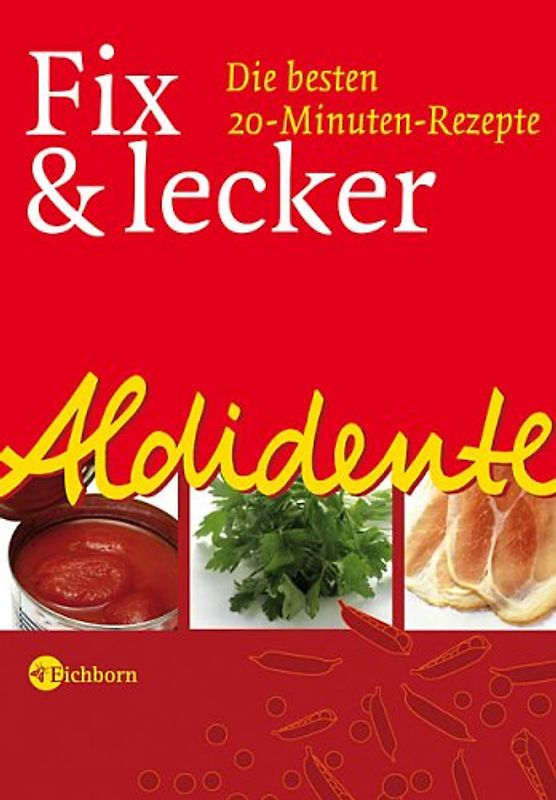Aldidente - Fix & lecker