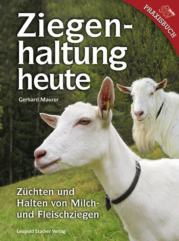 Ziegenhaltung heute