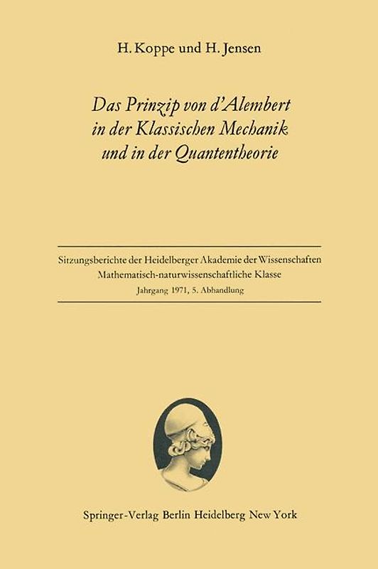 Das Prinzip von d’Alembert in der Klassischen Mechanik und in der Quantentheorie