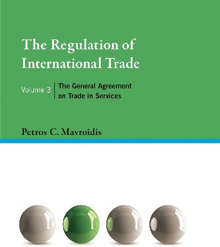 The Regulation of International Trade, Volume 3