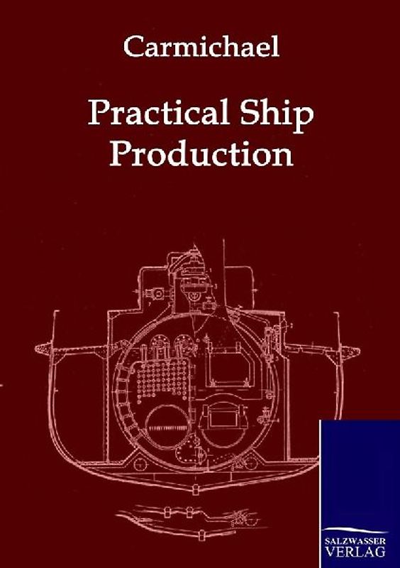 Practical Ship Production