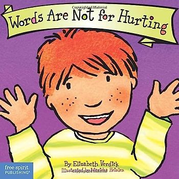 Words Are Not for Hurting: Board Book - Verdick, Elizabeth