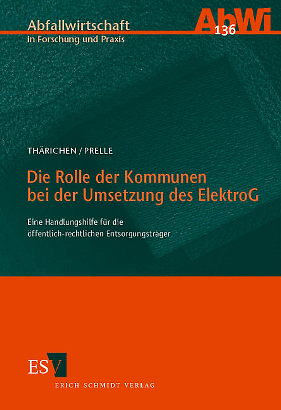 Die Rolle der Kommunen bei der Umsetzung des ElektroG