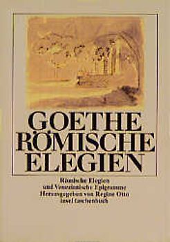 Römische Elegien und Venezianische Epigramme