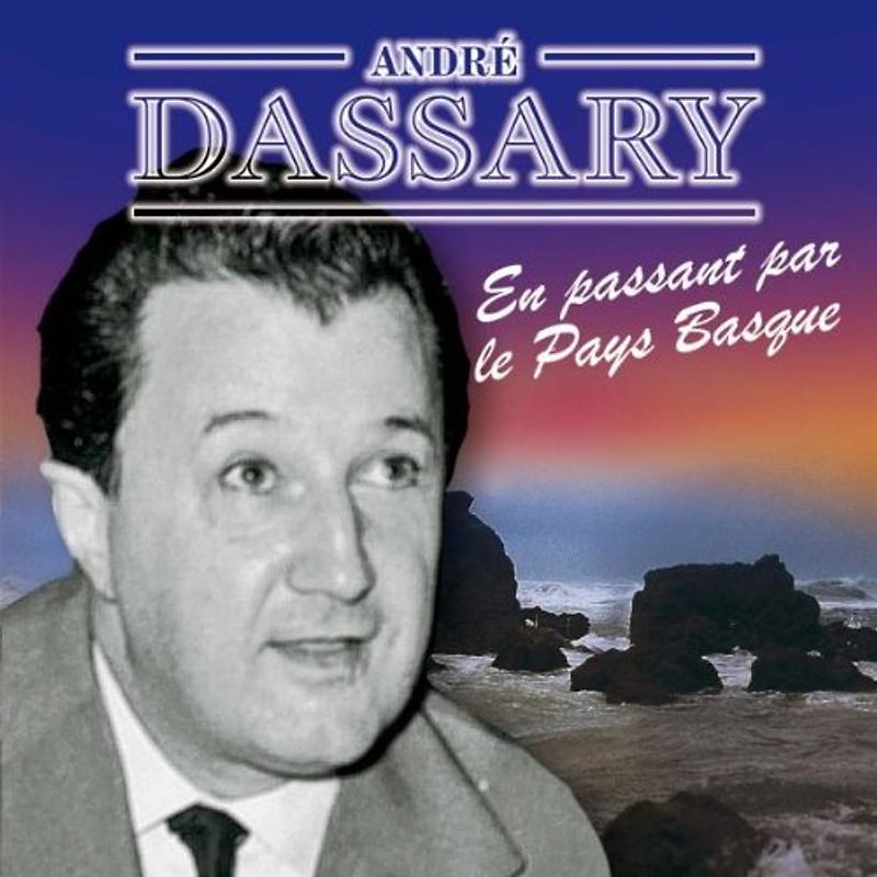 Dassary,Andre - En Passant par le Pays Basque
