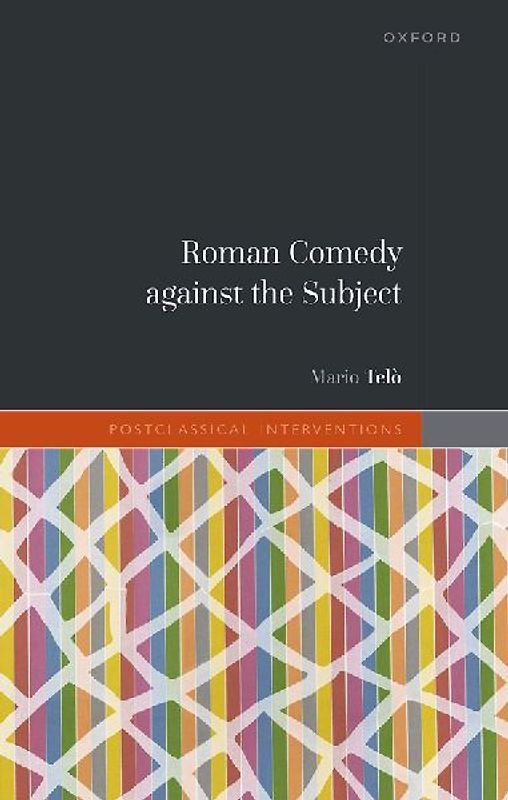 Roman Comedy Against the Subject