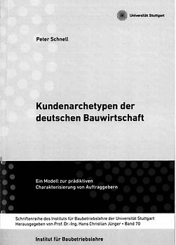 Kundenarchetypen der deutschen Bauwirtschaft