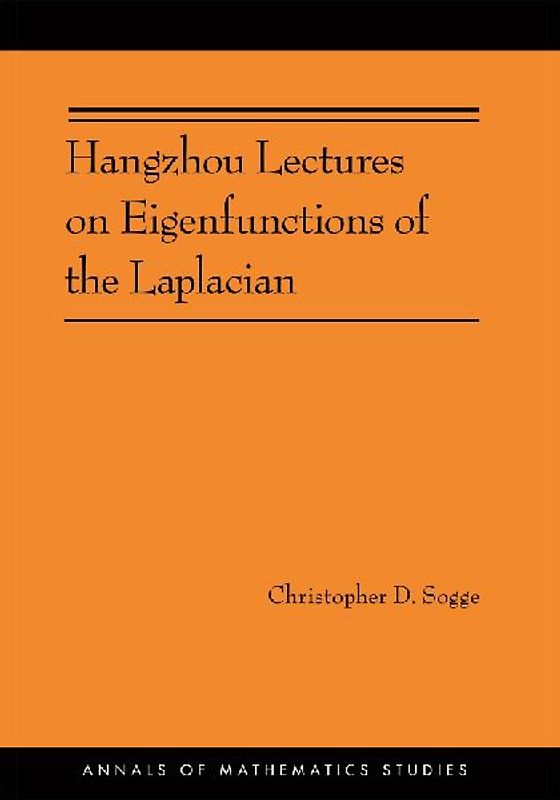 Hangzhou Lectures on Eigenfunctions of the Laplacian