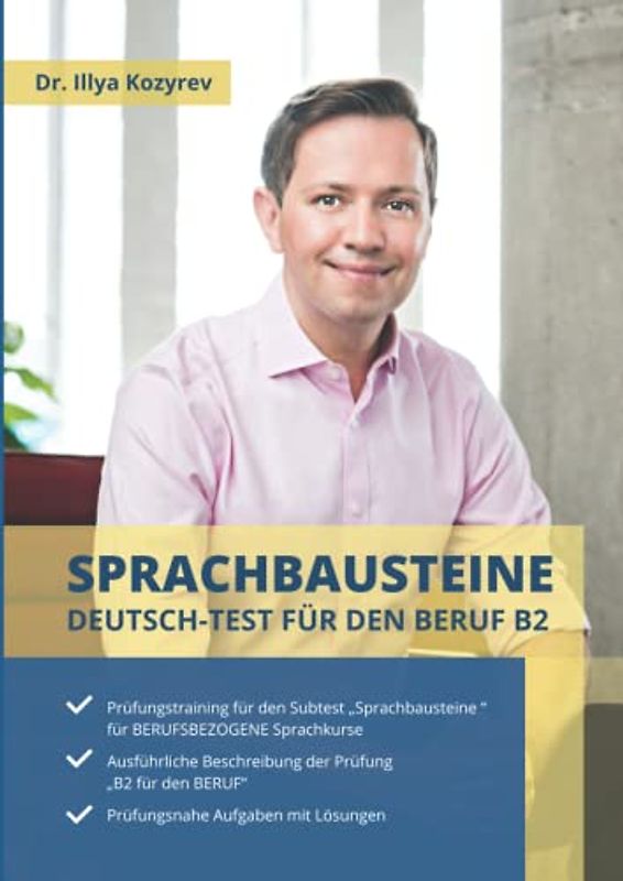 Sprachbausteine Deutsch-Test für den Beruf B2: Prüfungsähnliche Aufgaben DTB Deutsch als Fremdsprache