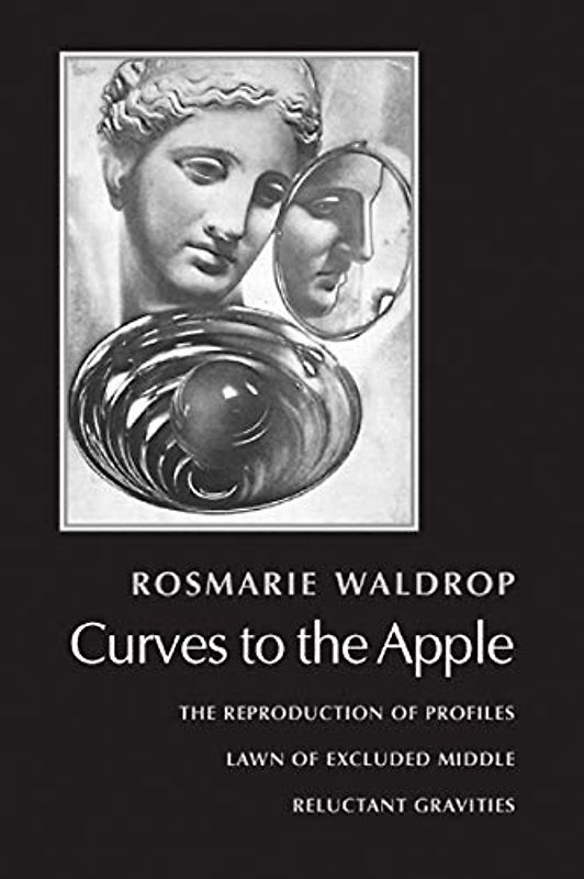 Curves to the Apple: The Reproduction of Profiles, Lawn of Excluded Middle, Reluctant Gravities