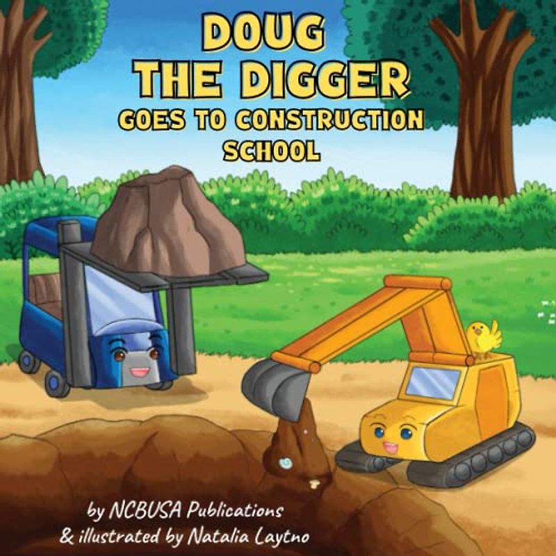 Doug the Digger Goes to Construction School: A Fun Picture Book For 2-5 Year Olds (Trucks & Diggers For Kids, Band 1)