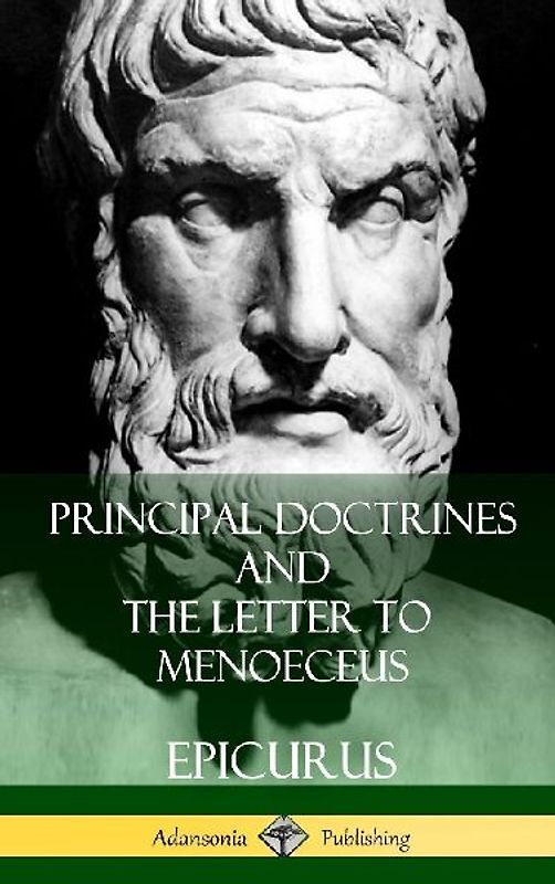 Principal Doctrines and The Letter to Menoeceus (Greek and English, with Supplementary Essays) (Hardcover)