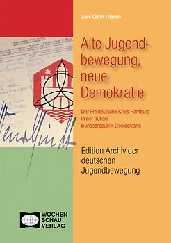 Alte Jugendbewegung, neue Demokratie
