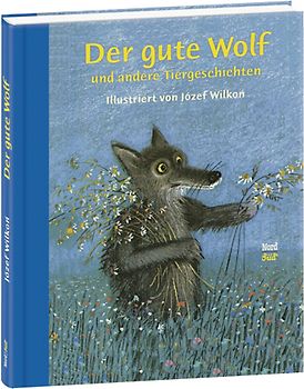 Der gute Wolf und andere Tiergeschichten
