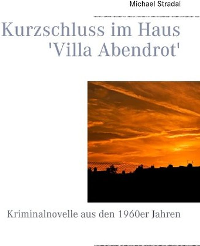 Kurzschluss im Haus 'Villa Abendrot'
