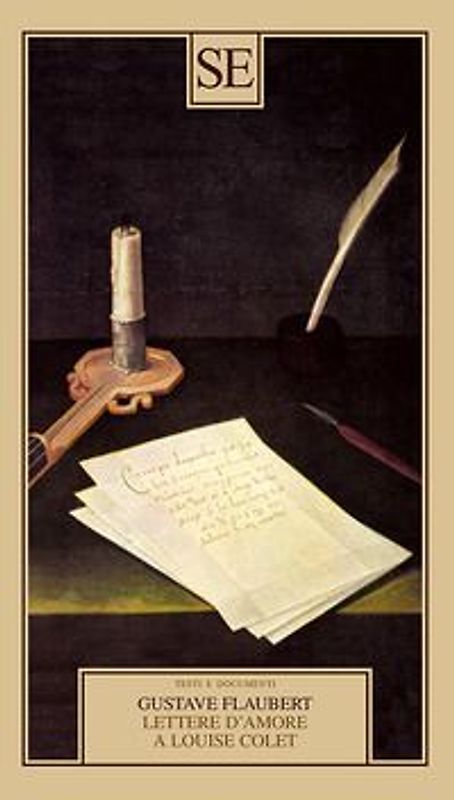 Lettere d'amore a Louise Colet 1846-1848