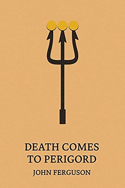 Death Comes to Perigord