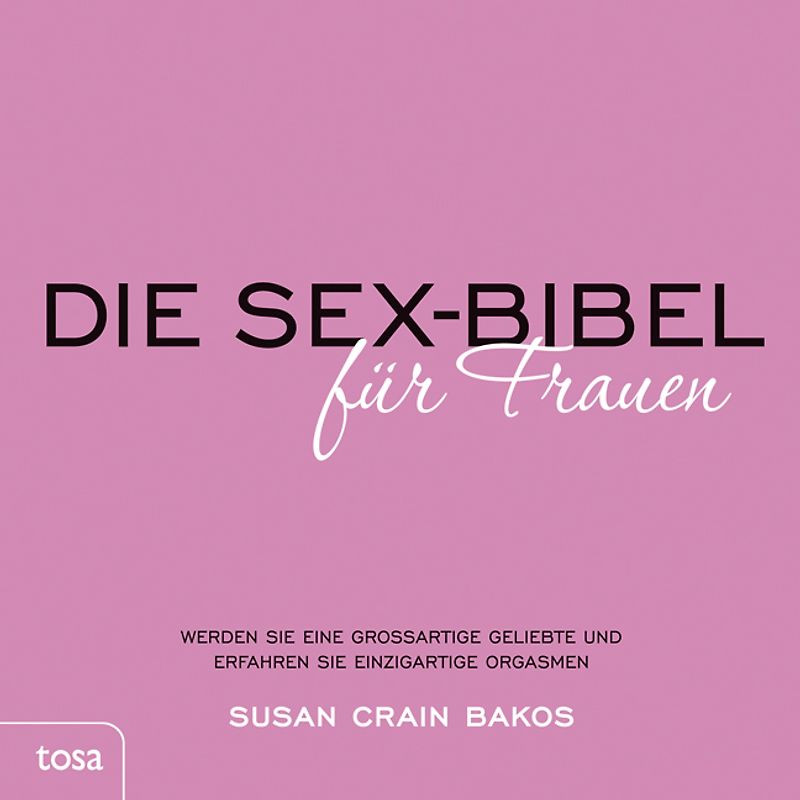 Die Sex-Bibel für Frauen