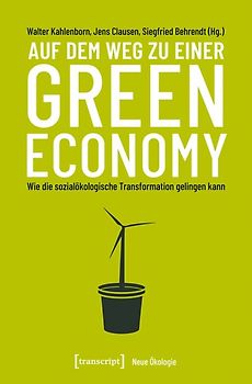 Auf dem Weg zu einer Green Economy