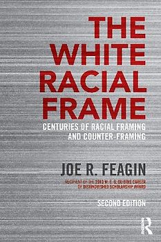 The White Racial Frame