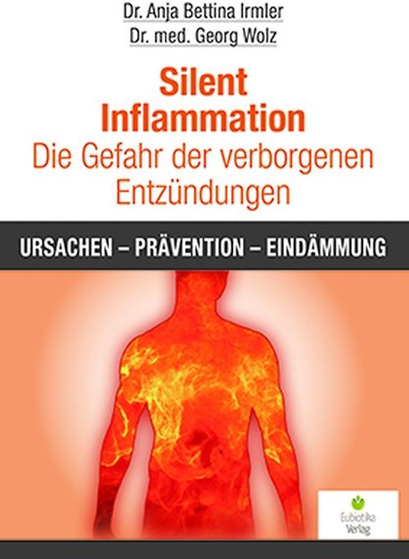Silent Inflammation - Die Gefahr der verborgenen Entzündungen
