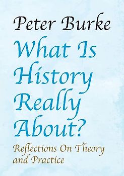 What Is History Really About?