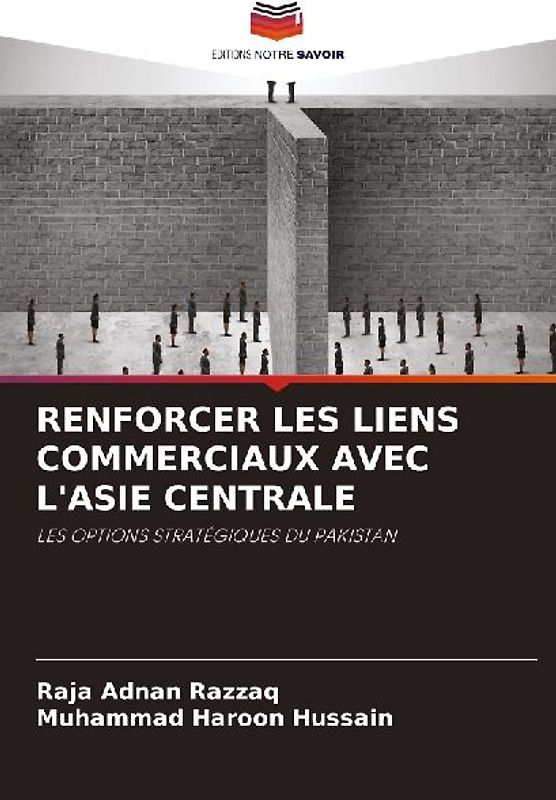 RENFORCER LES LIENS COMMERCIAUX AVEC L'ASIE CENTRALE