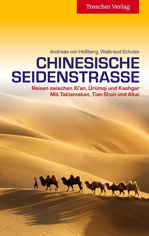 TRESCHER Reiseführer Chinesische Seidenstraße