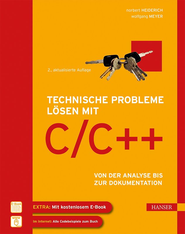 Technische Probleme lösen mit C/C++. Von der Analyse bis zur Dokumentation