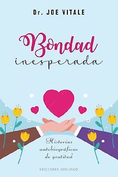 Bondad Inesperada