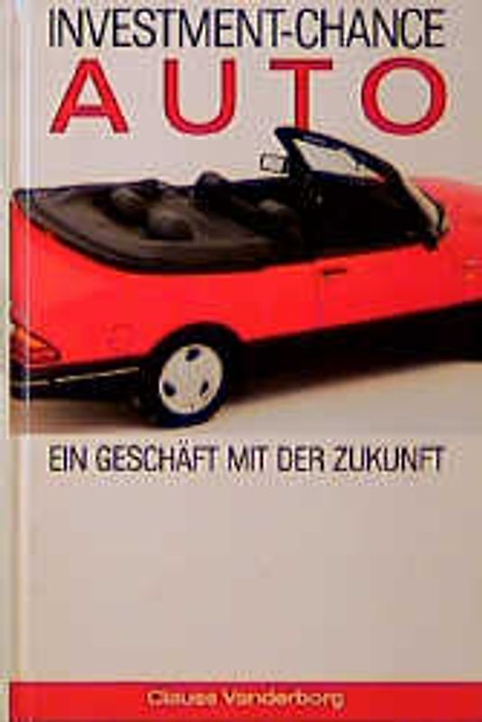 Investment-Change Auto. Ein Geschäft mit der Zukunft