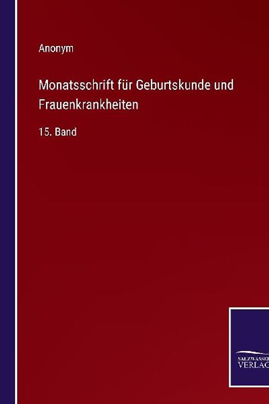 Monatsschrift für Geburtskunde und Frauenkrankheiten