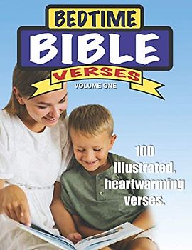 Bedtime Bible Verses: 100 illustrated heartwarming verses