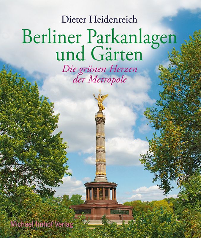 Berliner Parkanlagen und Gärten