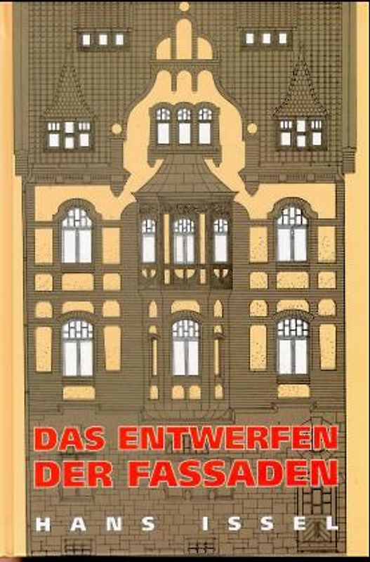 Das Entwerfen der Fassaden