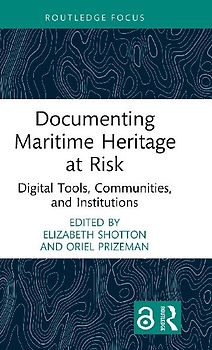 Documenting Maritime Heritage at Risk