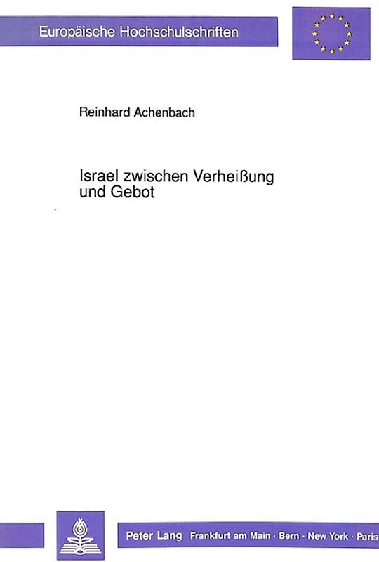 Israel zwischen Verheißung und Gebot