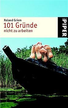 101 Gründe, nicht zu arbeiten