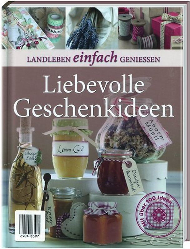 Landleben: Liebevolle Geschenkideen