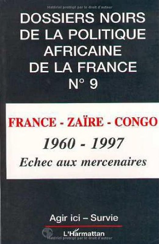 France zaire congo 1960-1997 échec aux mercenaires - Collectif