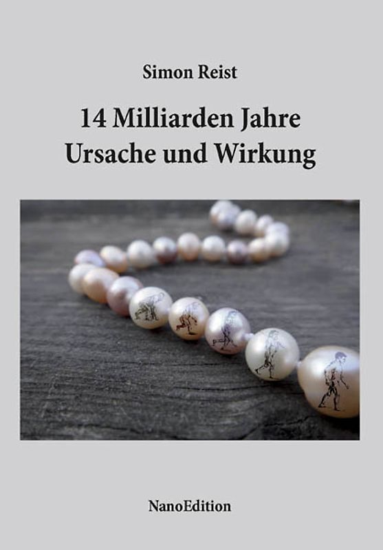 14 Milliarden Jahre Ursache und Wirkung