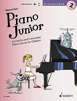Piano Junior: Performance Book 2: A Creative and Interactive Piano Course for Children. Band 2. Klavier. (Piano Junior - englische Ausgabe, Band 2)