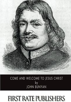 Come and Welcome to Jesus Christ