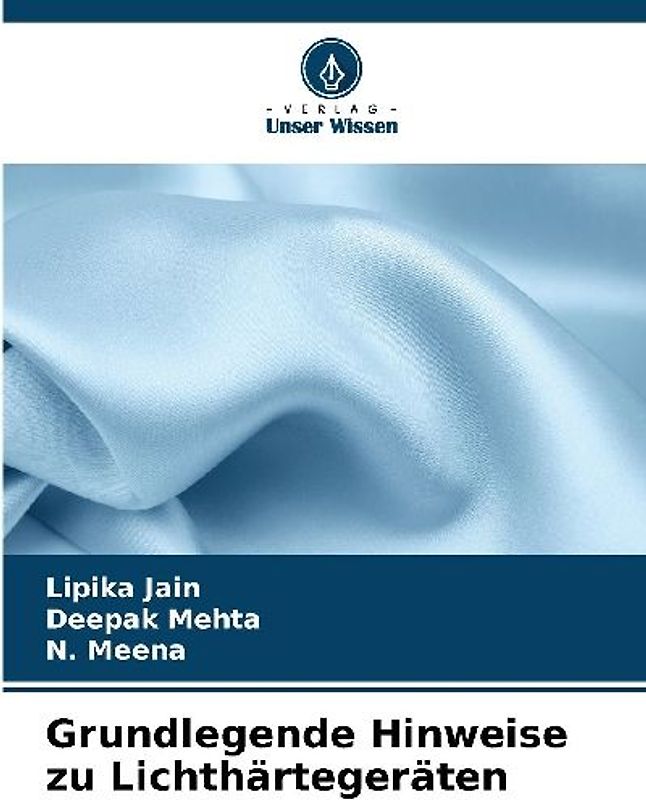 Grundlegende Hinweise zu Lichthärtegeräten