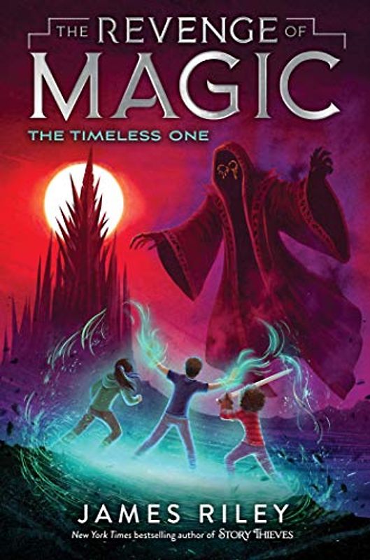 The Timeless One (Volume 4) (The Revenge of Magic, Band 4)