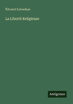 La Liberté Religieuse