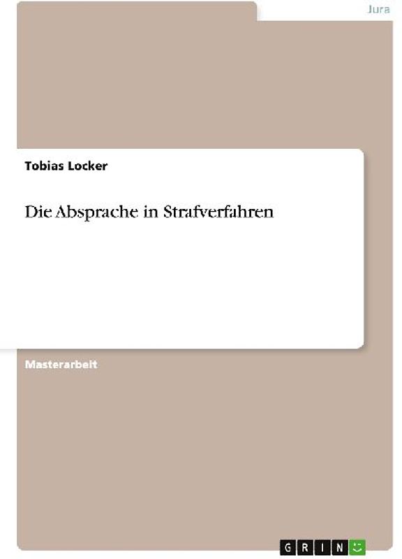Die Absprache in Strafverfahren