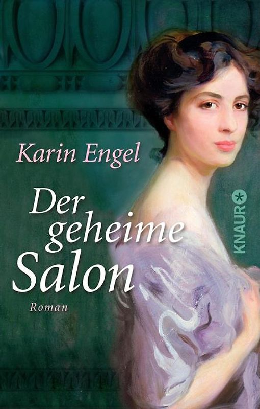 Der geheime Salon. Roman