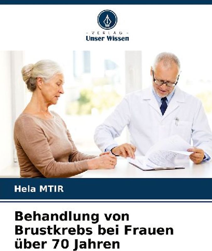 Behandlung von Brustkrebs bei Frauen über 70 Jahren