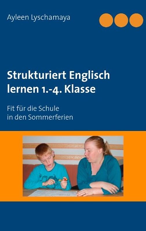 Strukturiert Englisch lernen 1.-4. Klasse
